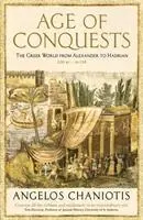 Cover: 9781846682971 | Age of Conquests | Angelos Chaniotis | Taschenbuch | Englisch | 2019