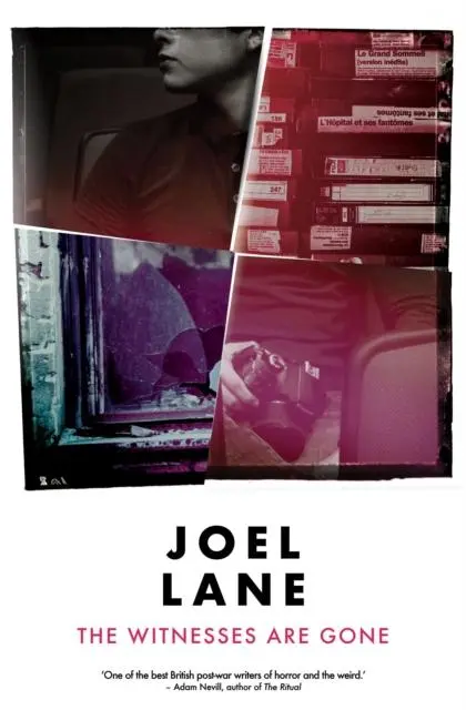 Cover: 9781910312971 | The Witnesses are Gone | Joel Lane | Taschenbuch | Englisch | 2023