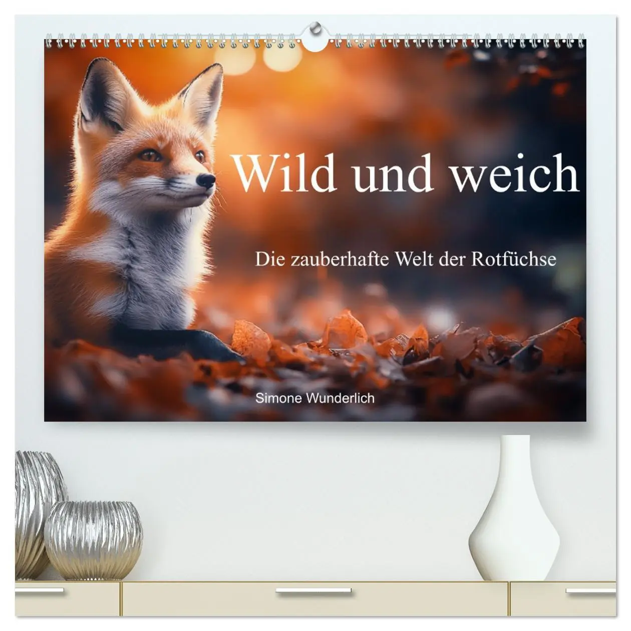Cover: 9783457312971 | Wild und weich - Die zauberhafte Welt der Rotfüchse (hochwertiger...