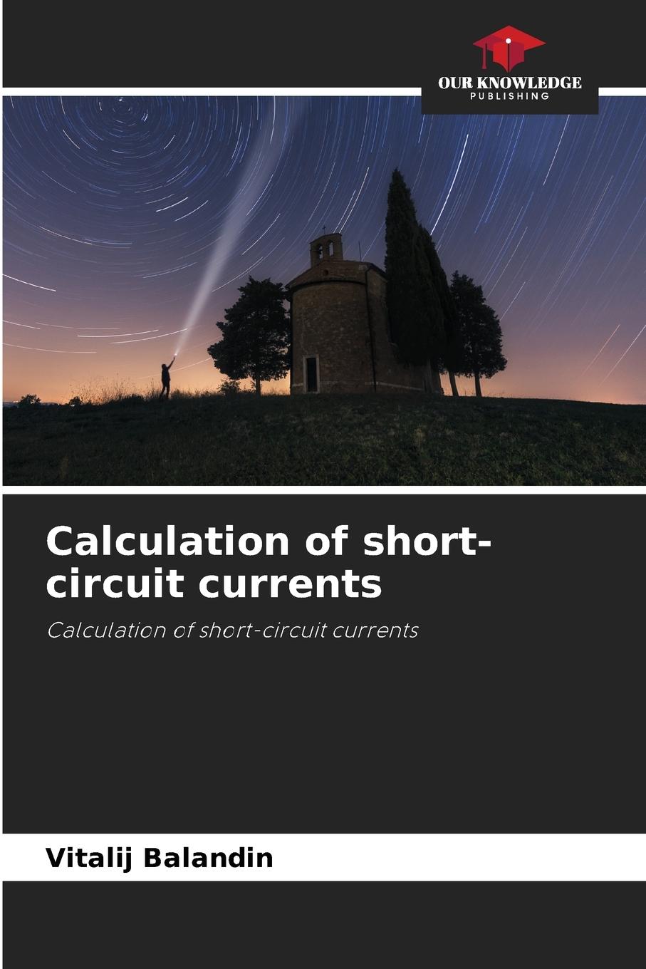 Cover: 9786205622971 | Calculation of short-circuit currents | Vitalij Balandin | Taschenbuch