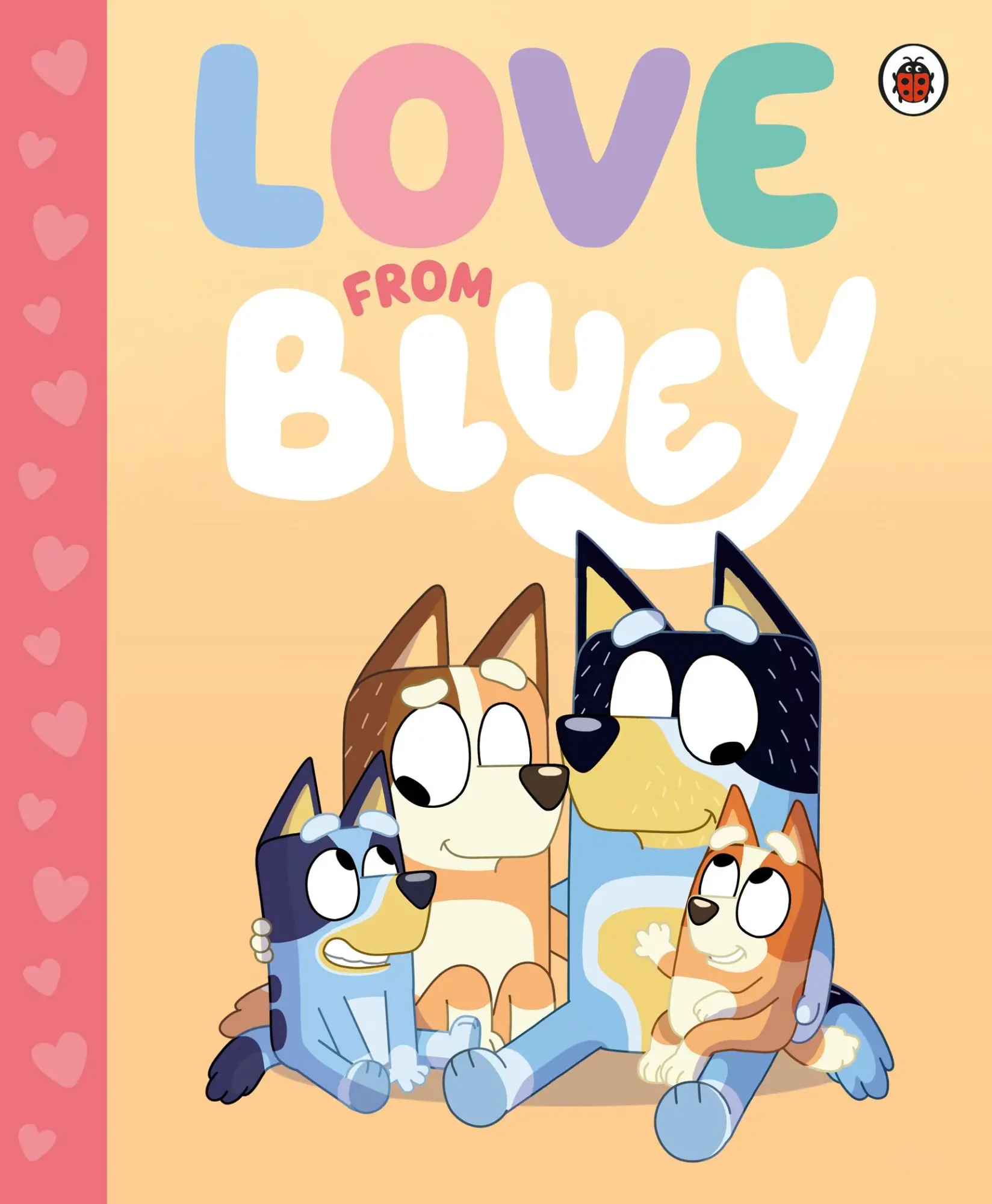 Cover: 9780241683071 | Bluey: Love from Bluey | Bluey | Buch | Bluey | Englisch | 2024