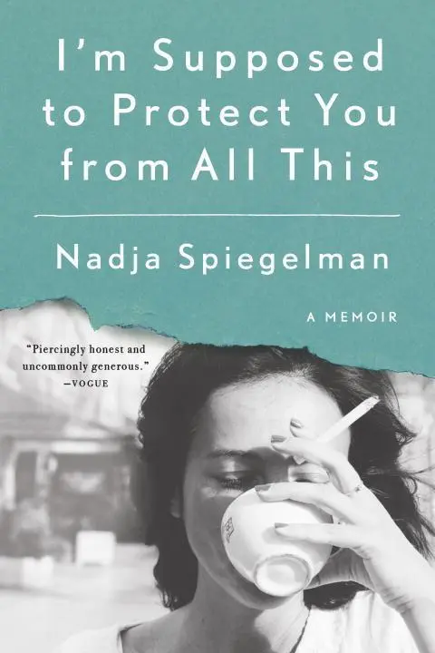 Cover: 9780399573071 | I'm Supposed to Protect You from All This | A Memoir | Spiegelman
