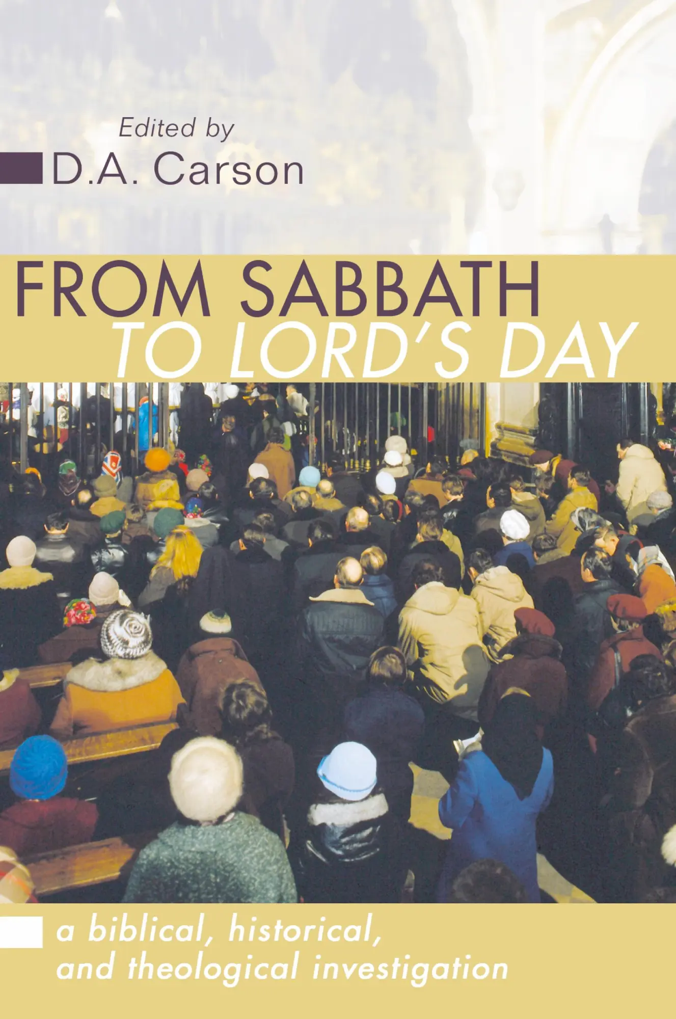 Cover: 9781579103071 | From Sabbath to Lord's Day | D. A. Carson | Taschenbuch | Englisch