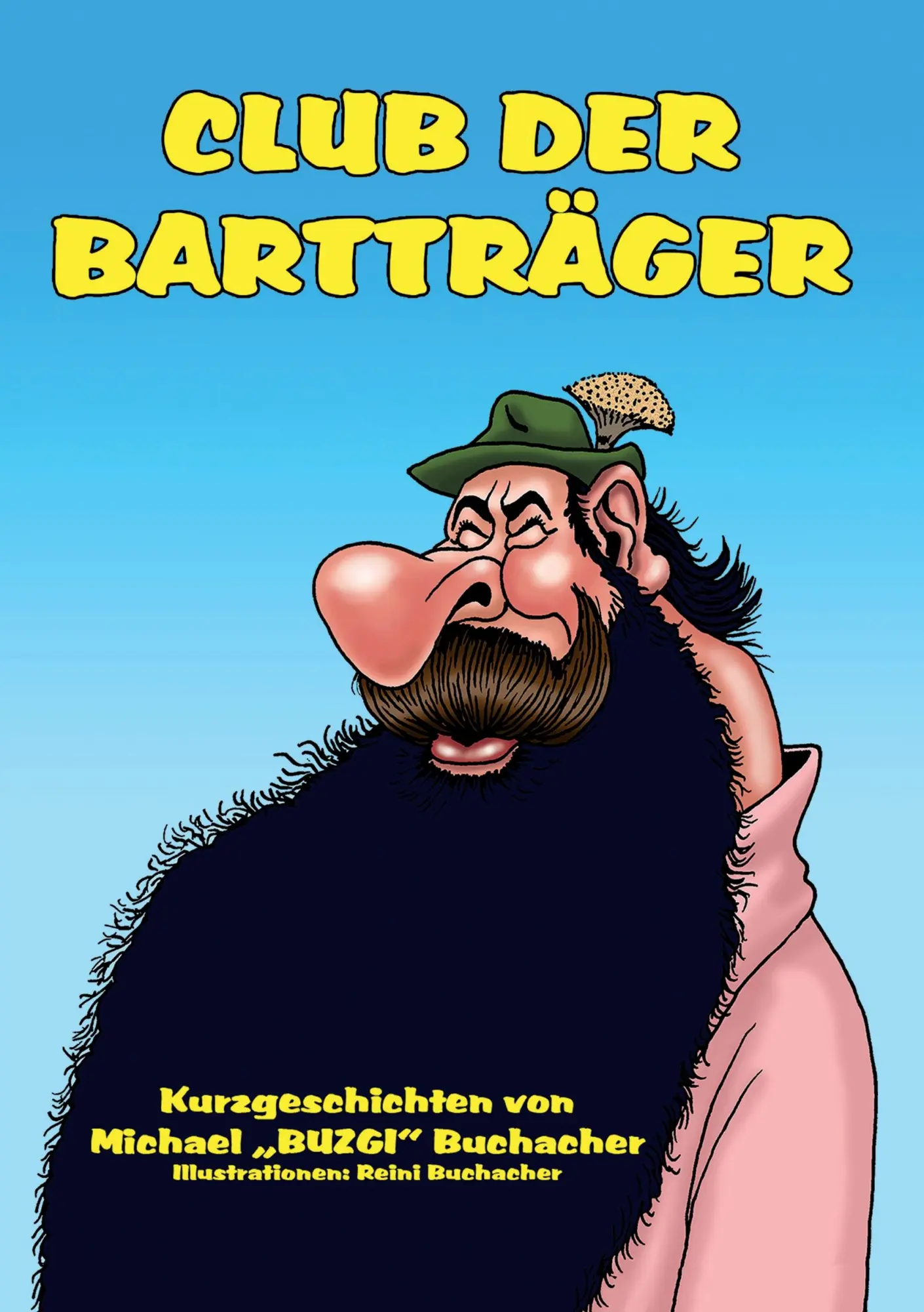 Cover: 9783741263071 | Club der Bartträger | Kurzgeschichten von Michael Buzgi Buchacher