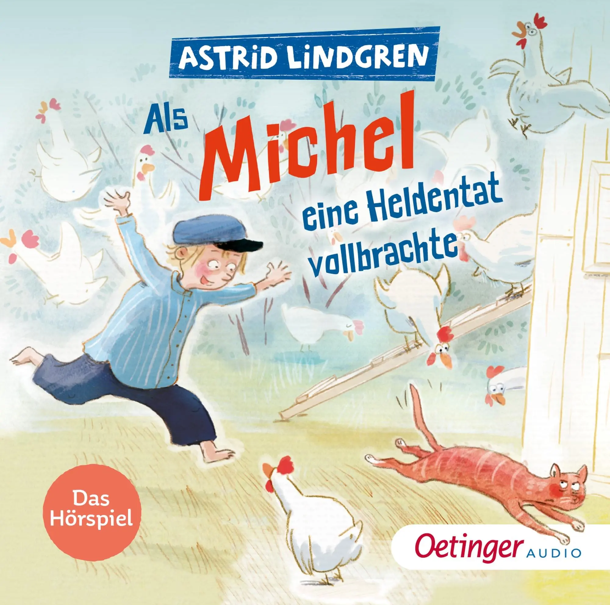 Cover: 9783837393071 | Als Michel eine Heldentat vollbrachte | Das Hörspiel | Astrid Lindgren