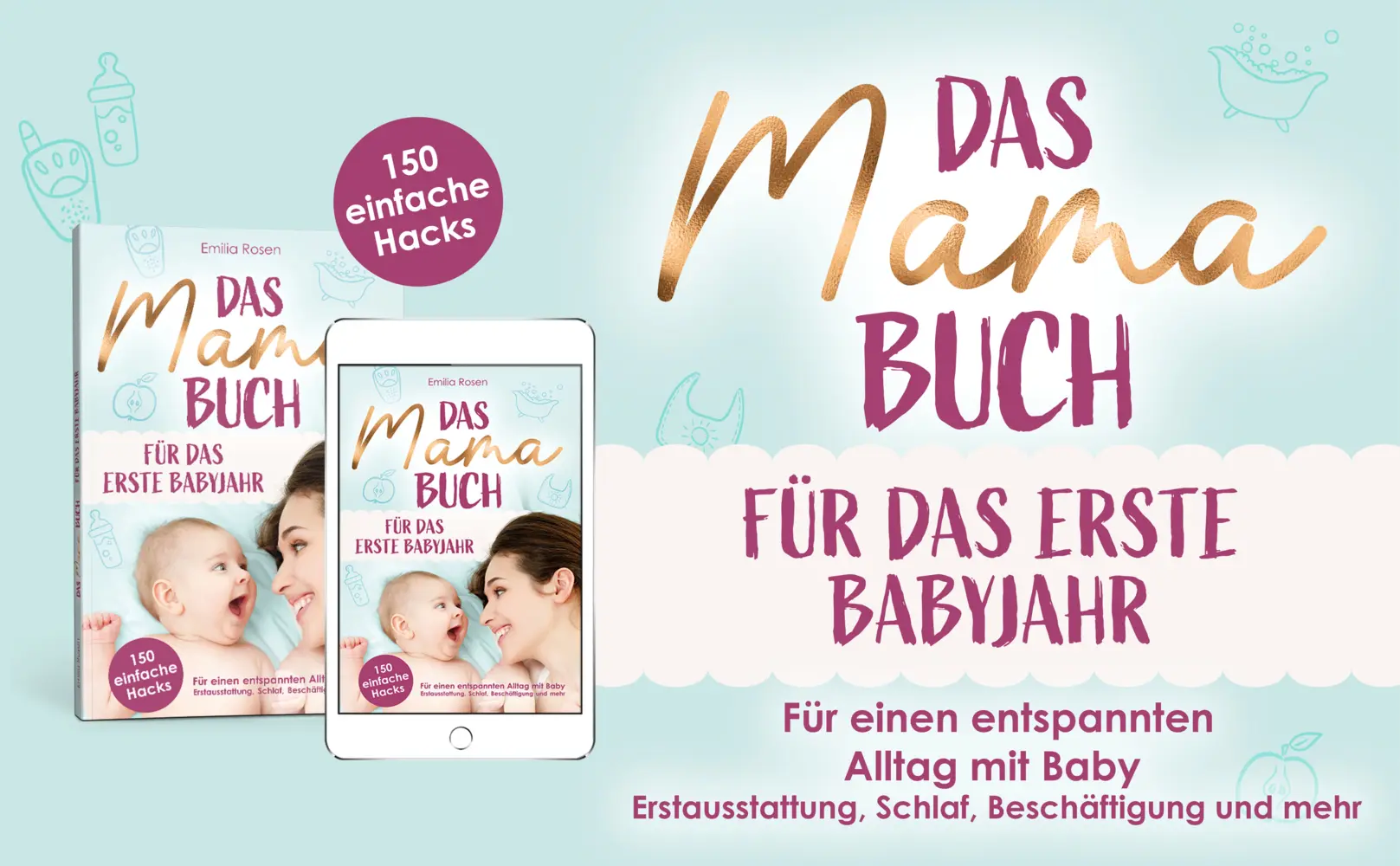 Bild: 9783982523071 | Das Mama-Buch für das erste Babyjahr 150 einfache Hacks für einen...