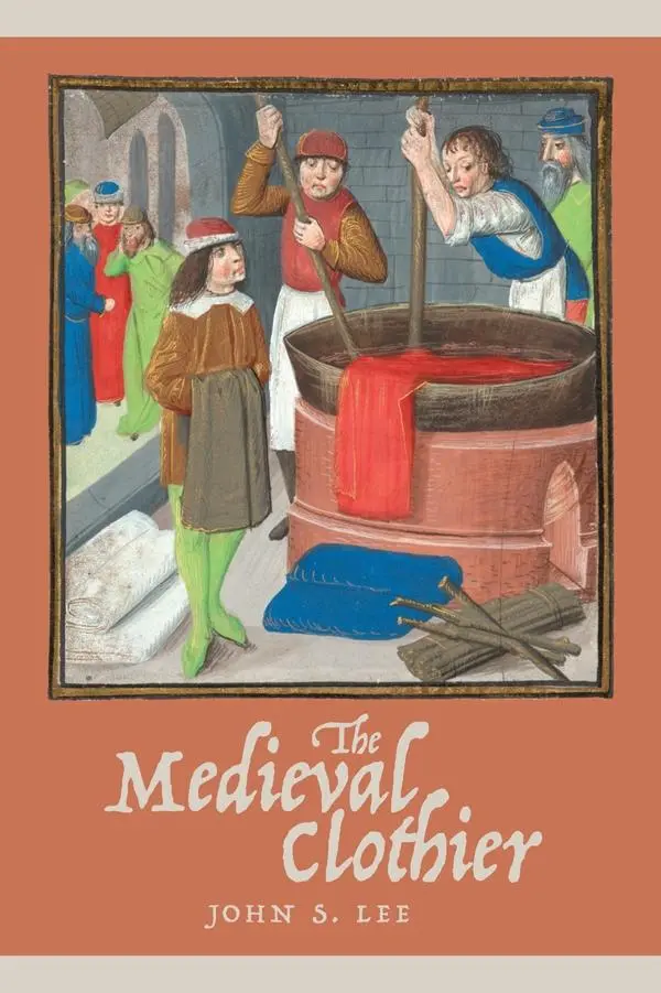 Cover: 9781783273171 | The Medieval Clothier | John S Lee | Buch | Englisch | 2018