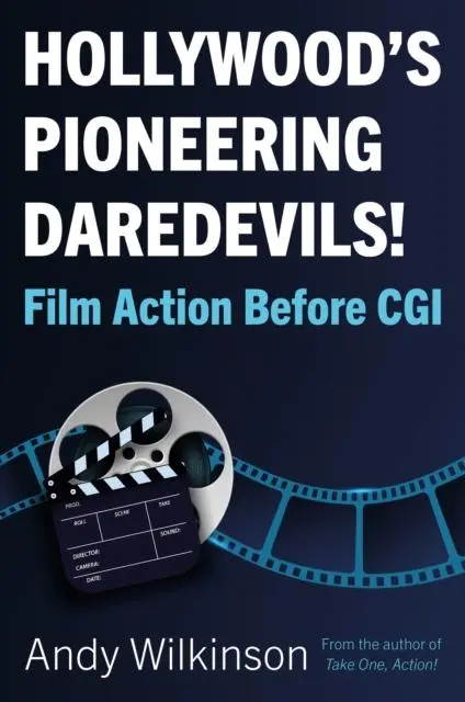 Cover: 9781803133171 | Hollywood's Pioneering Daredevils! | Film Action Before CGI | Buch