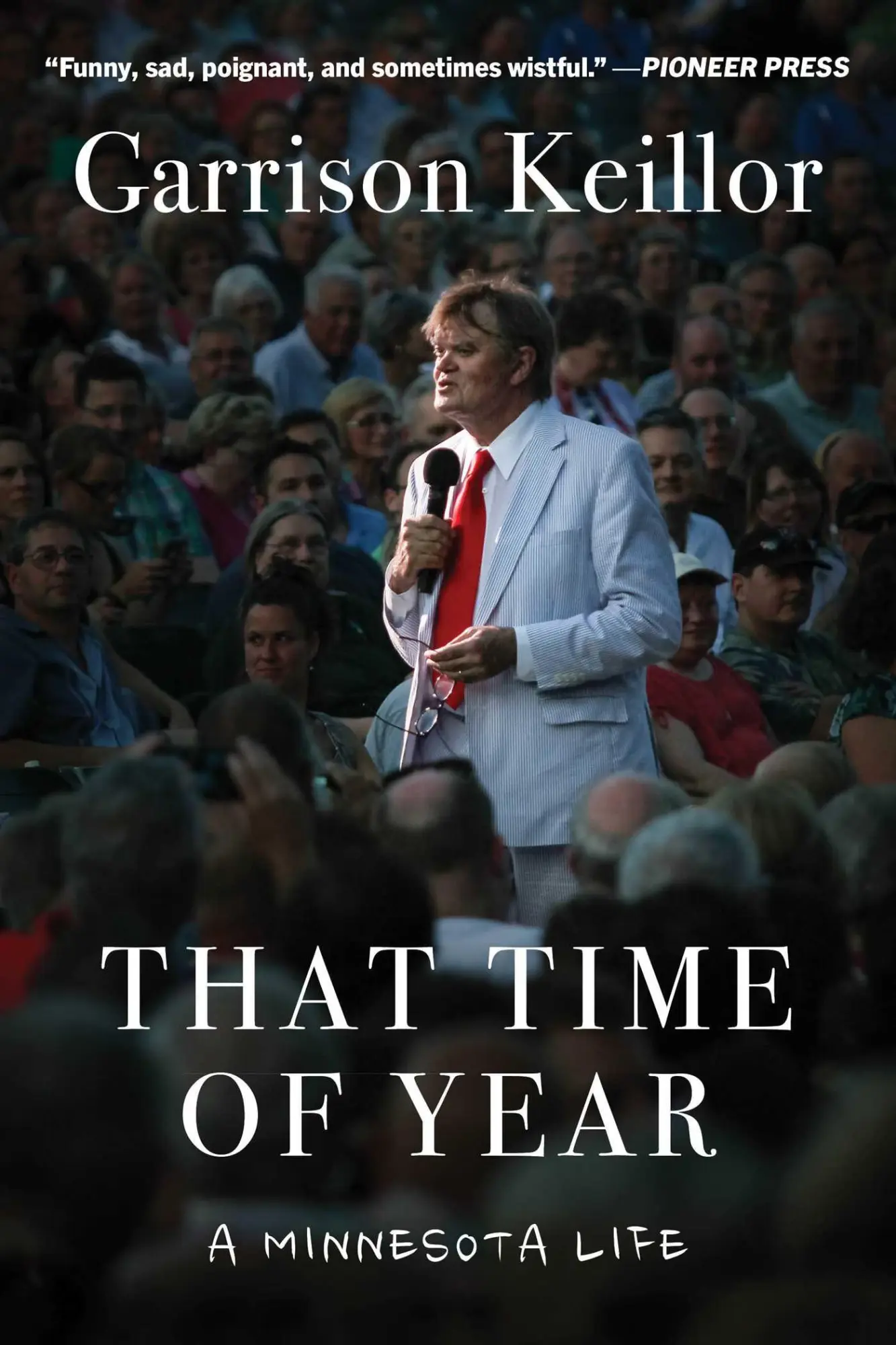 Cover: 9781956763171 | That Time of Year | A Minnesota Life | Garrison Keillor | Taschenbuch