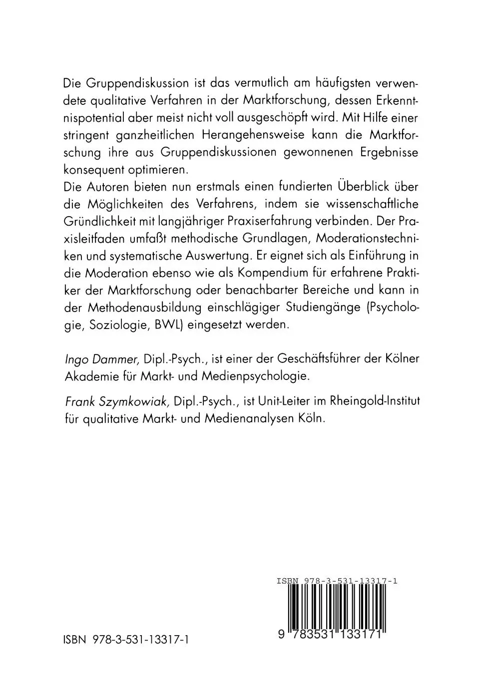 Rückseite: 9783531133171 | Die Gruppendiskussion in der Marktforschung | Frank Szymkowiak (u. a.)