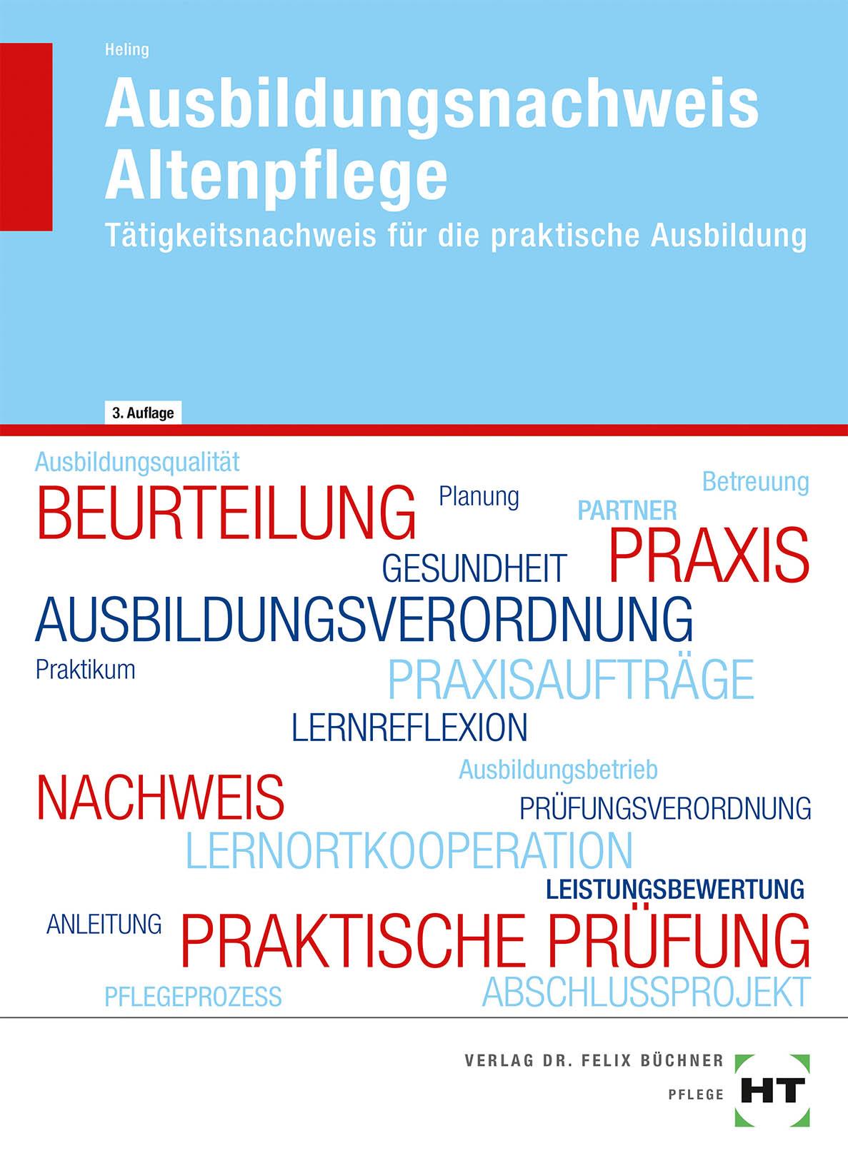 Cover: 9783582863171 | Ausbildungsnachweis Altenpflege | Ursula Heling | Taschenbuch | 88 S.