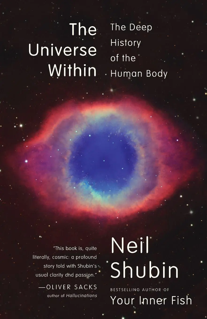 Cover: 9780307473271 | The Universe Within | The Deep History of the Human Body | Neil Shubin