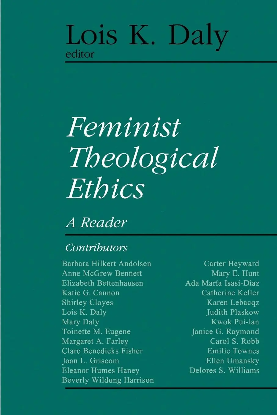 Cover: 9780664253271 | Feminist Theological Ethics | Lois K. Daly (u. a.) | Taschenbuch