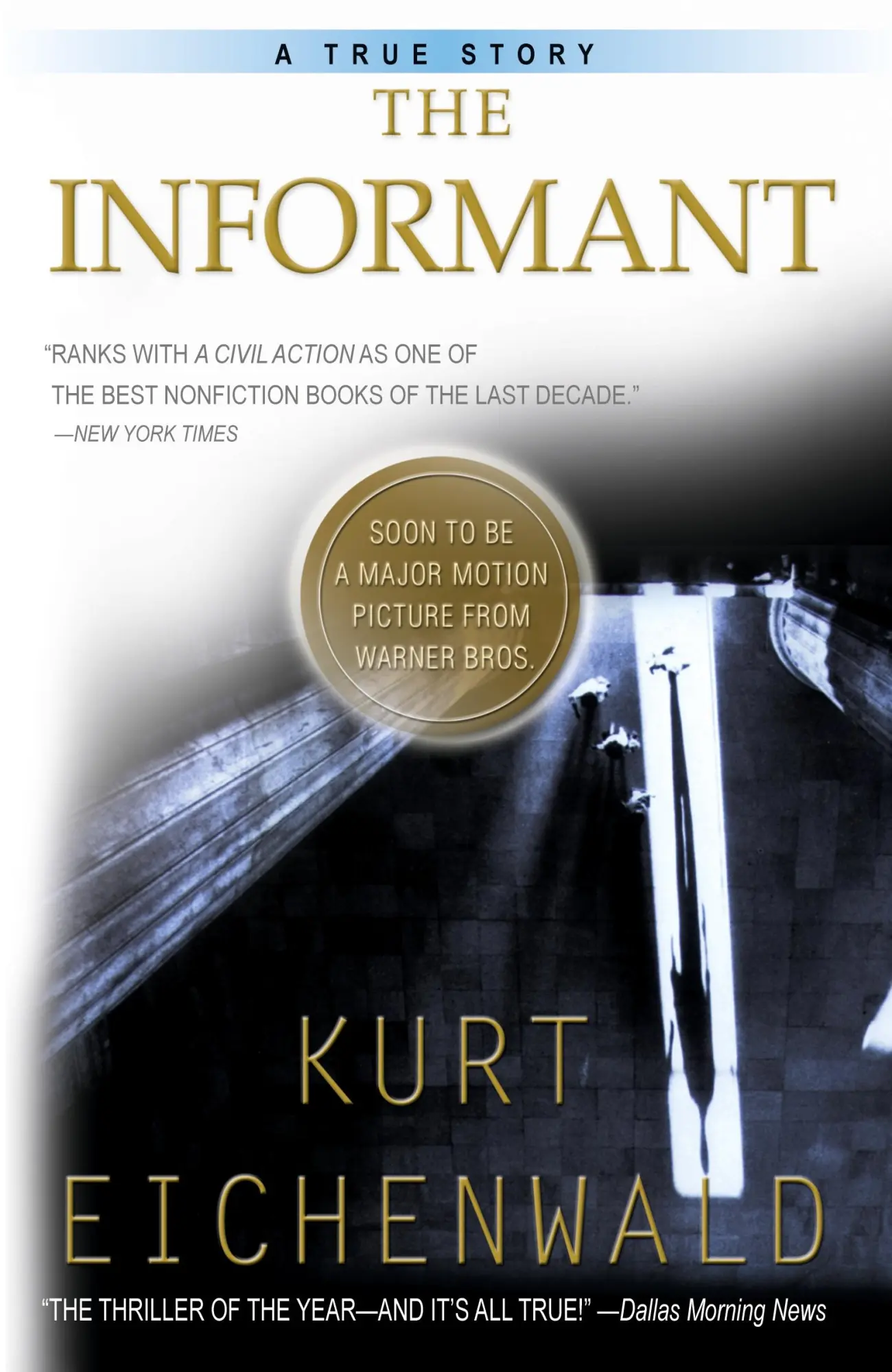 Cover: 9780767903271 | The Informant | A True Story | Kurt Eichenwald | Taschenbuch | 2001