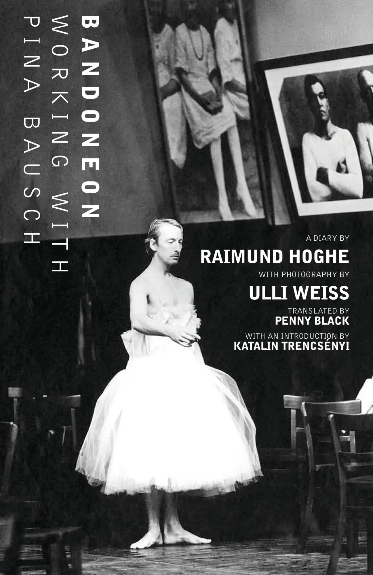 Cover: 9781783193271 | Bandoneon | Working with Pina Bausch | Raimund Hoghe (u. a.) | Buch