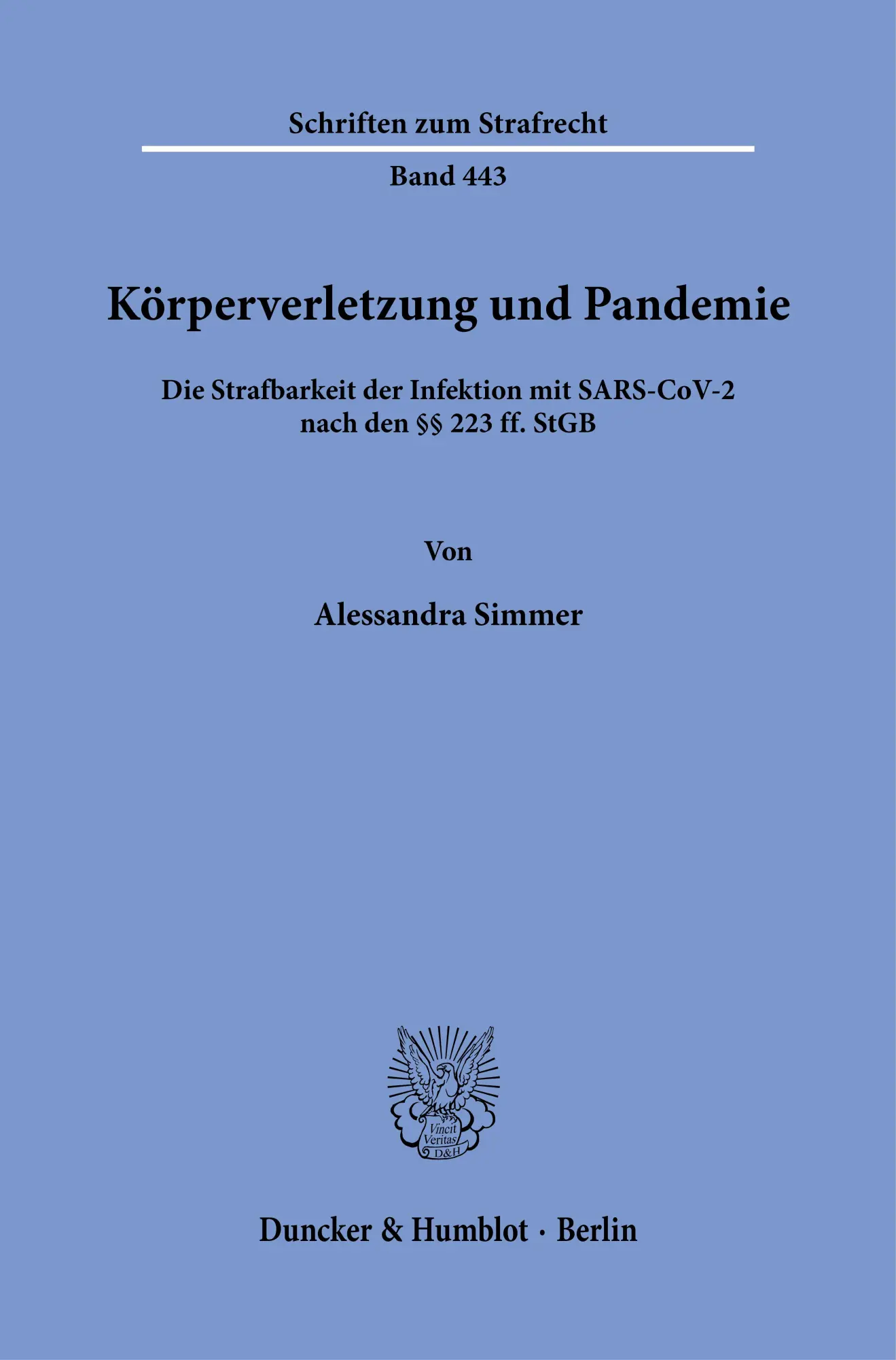Cover: 9783428193271 | Körperverletzung und Pandemie | Alessandra Simmer | Taschenbuch | 2025