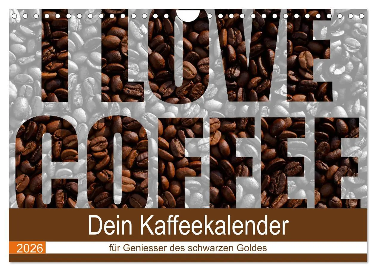 Cover: 9783457803271 | I Love Coffee - Dein Kaffeekalender für Geniesser des schwarzen...