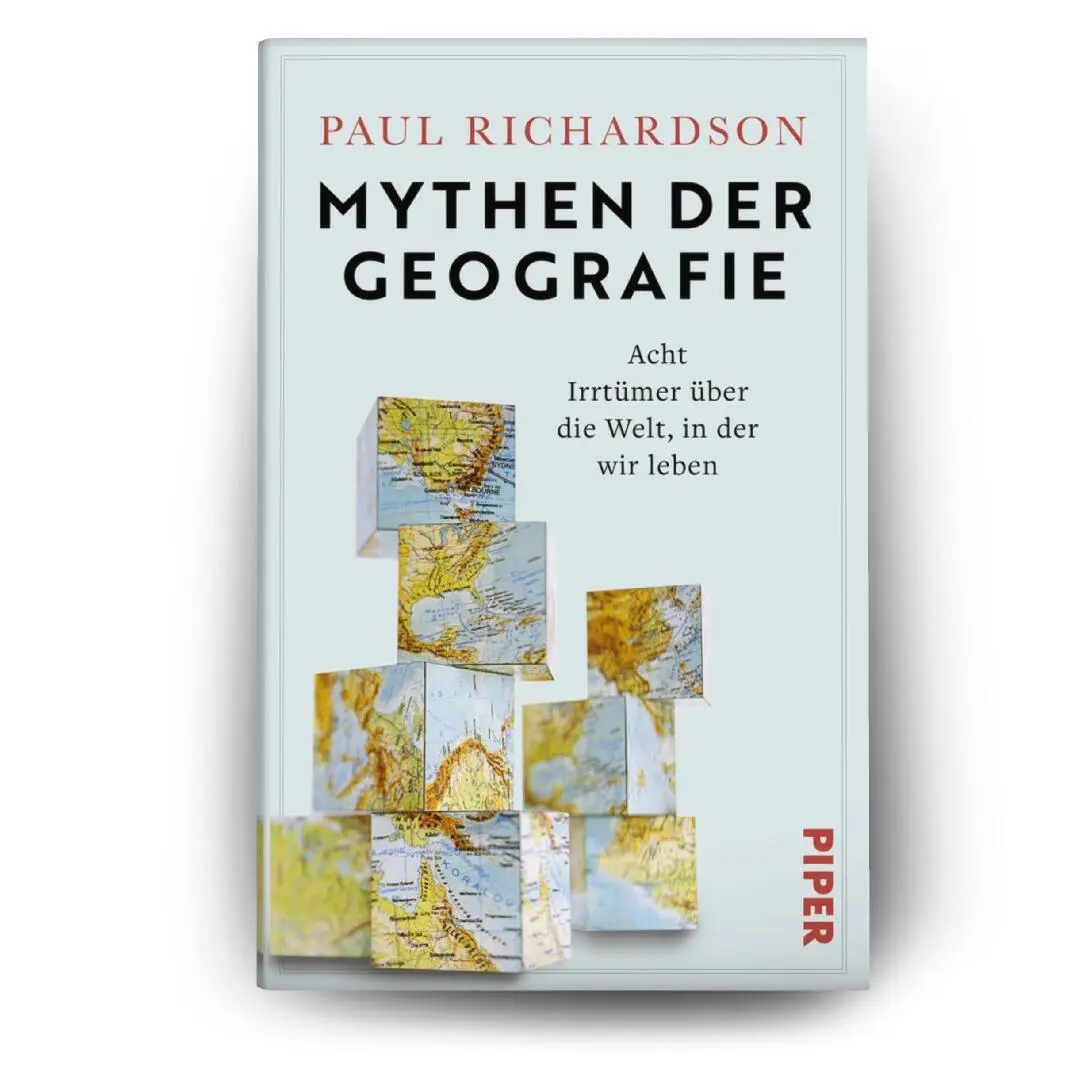 Bild: 9783492073271 | Mythen der Geografie | Paul Richardson | Buch | 317 S. | Deutsch
