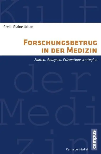 Cover: 9783593503271 | Forschungsbetrug in der Medizin | Stella Elaine Urban | Taschenbuch