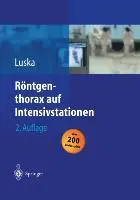 Cover: 9783642623271 | Röntgenthorax auf Intensivstationen | Günter Luska | Taschenbuch | xi