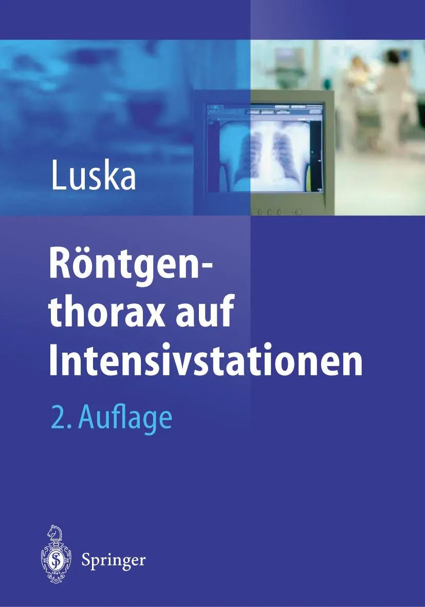 Cover: 9783642623271 | Röntgenthorax auf Intensivstationen | Günter Luska | Taschenbuch | xi Cover: 9783642623271 | Röntgenthorax auf Intensivstationen | Günter Luska | Taschenbuch | xi