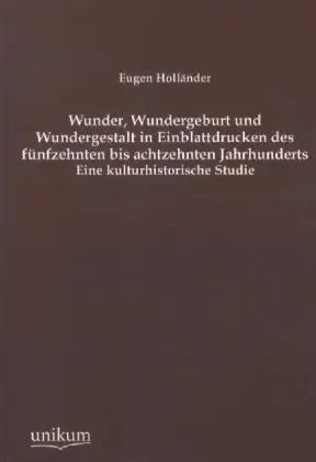 Cover: 9783845743271 | Wunder, Wundergeburt und Wundergestalt in Einblattdrucken des...