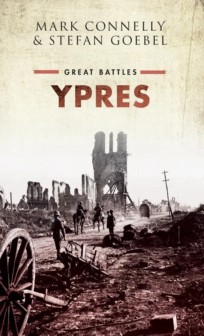 Cover: 9780198713371 | Ypres | Great Battles | Mark Connelly (u. a.) | Buch | Gebunden | 2019