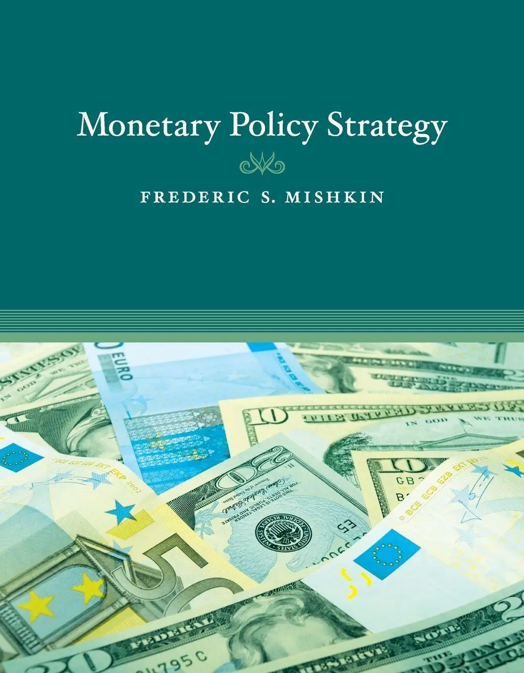 Cover: 9780262513371 | Monetary Policy Strategy | Frederic S. Mishkin | Taschenbuch | 2009