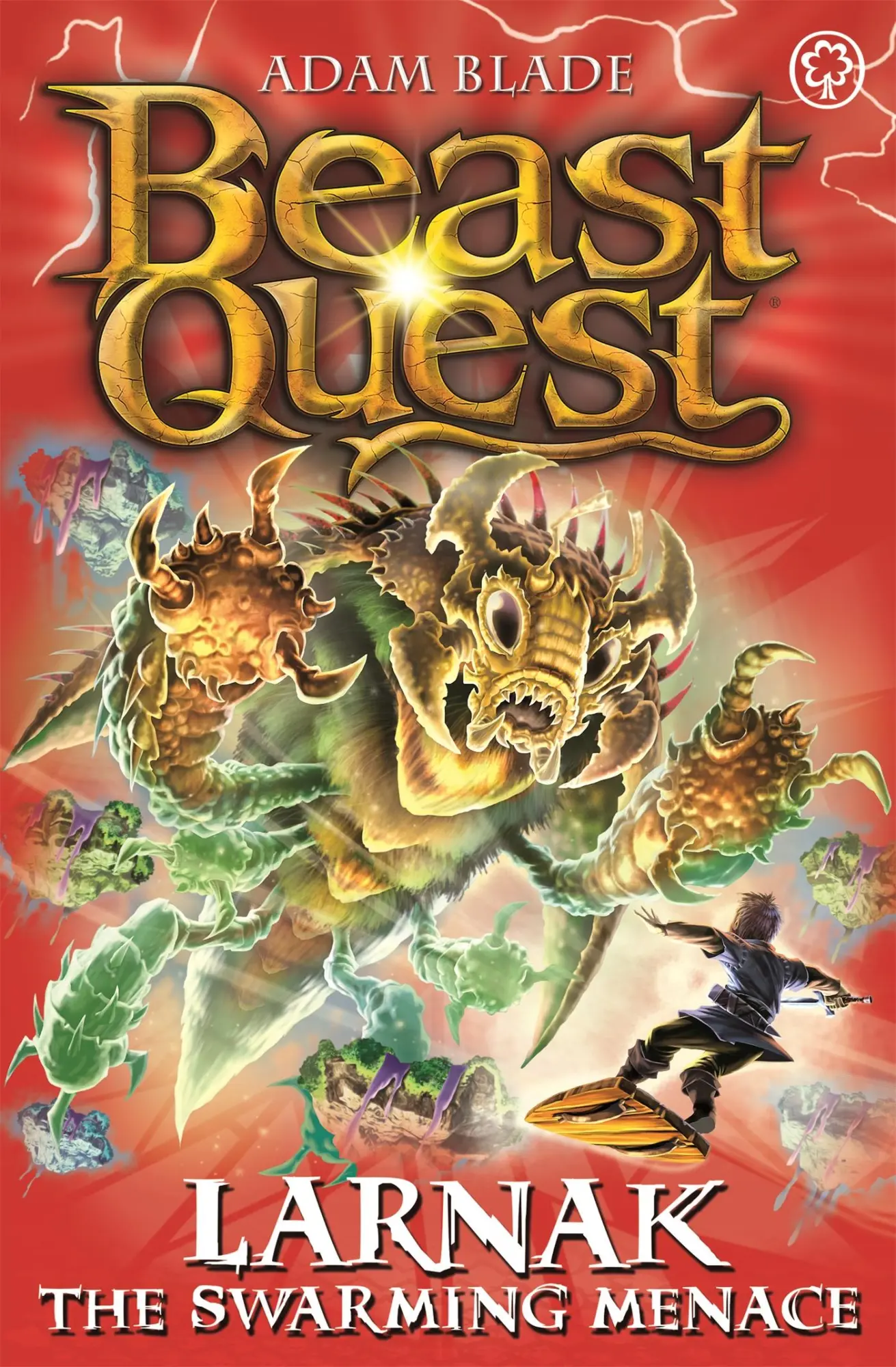 Cover: 9781408343371 | Beast Quest: Larnak the Swarming Menace | Series 22 Book 2 | Blade