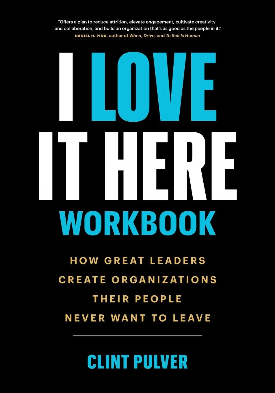 Cover: 9781774583371 | I Love It Here Workbook | Clint Pulver | Taschenbuch | Englisch | 2022