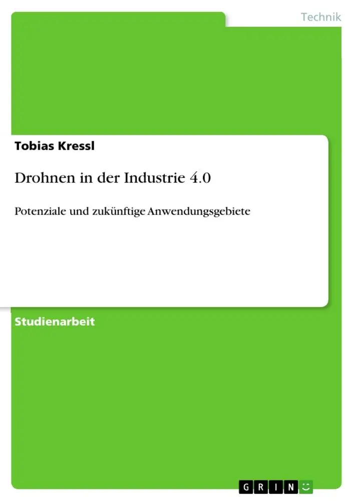Cover: 9783346083371 | Drohnen in der Industrie 4.0 | Tobias Kressl | Taschenbuch | 40 S.
