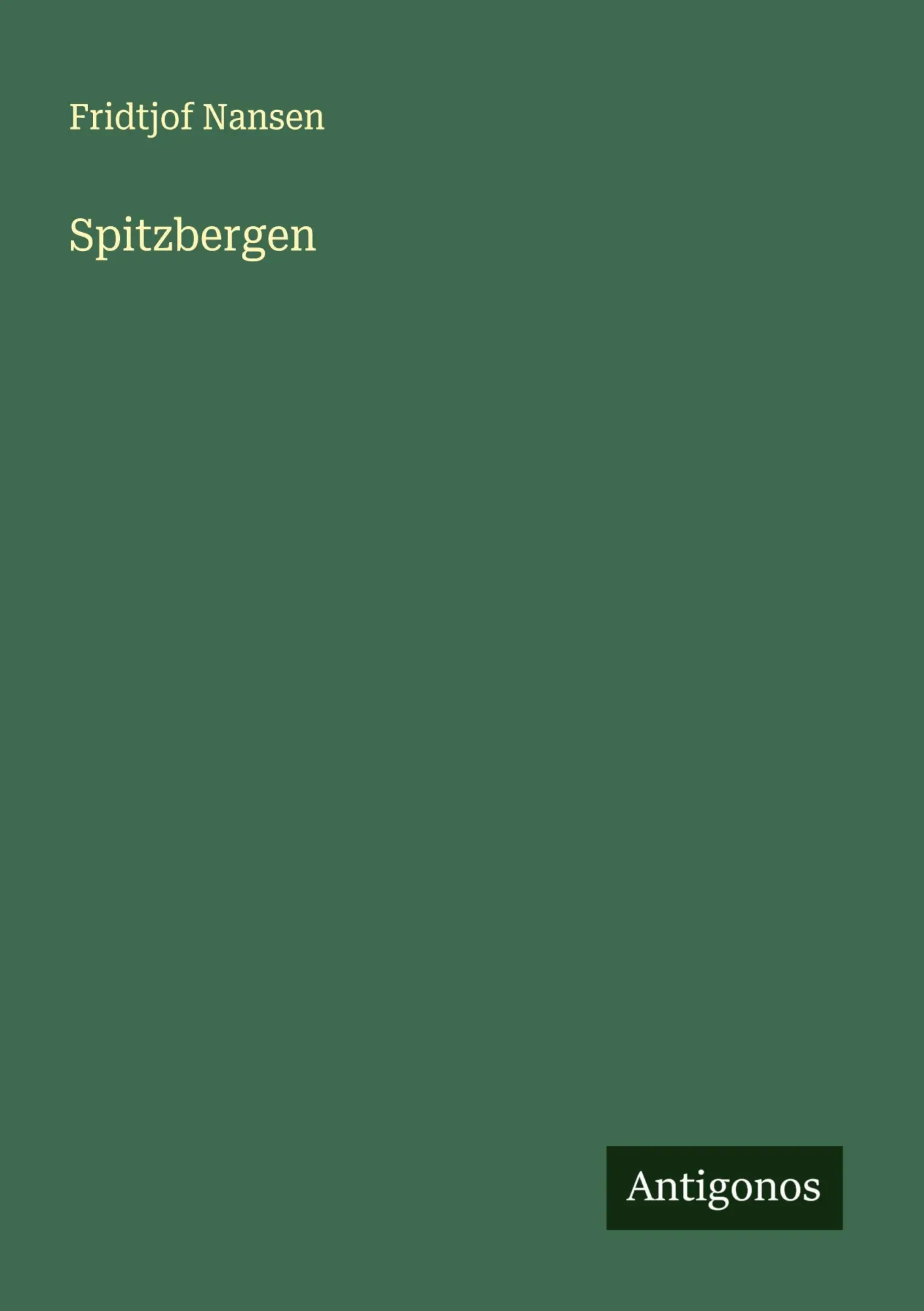 Cover: 9783563413371 | Spitzbergen | Fridtjof Nansen | Taschenbuch | Deutsch | 2025