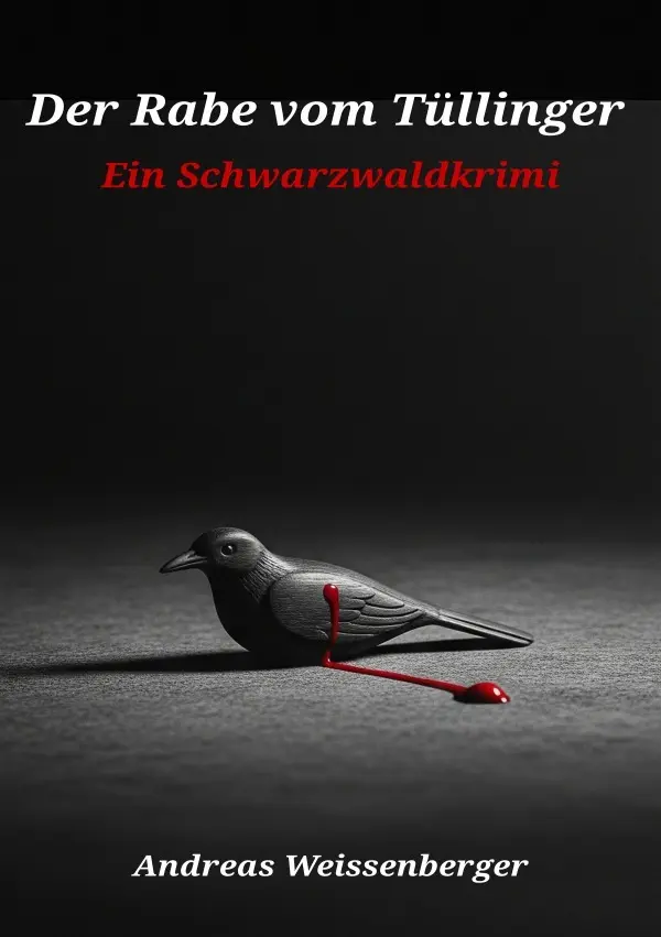Cover: 9783819783371 | Der Rabe vom Tüllinger | Ein Schwarzwaldkrimi. DE | Weissenberger