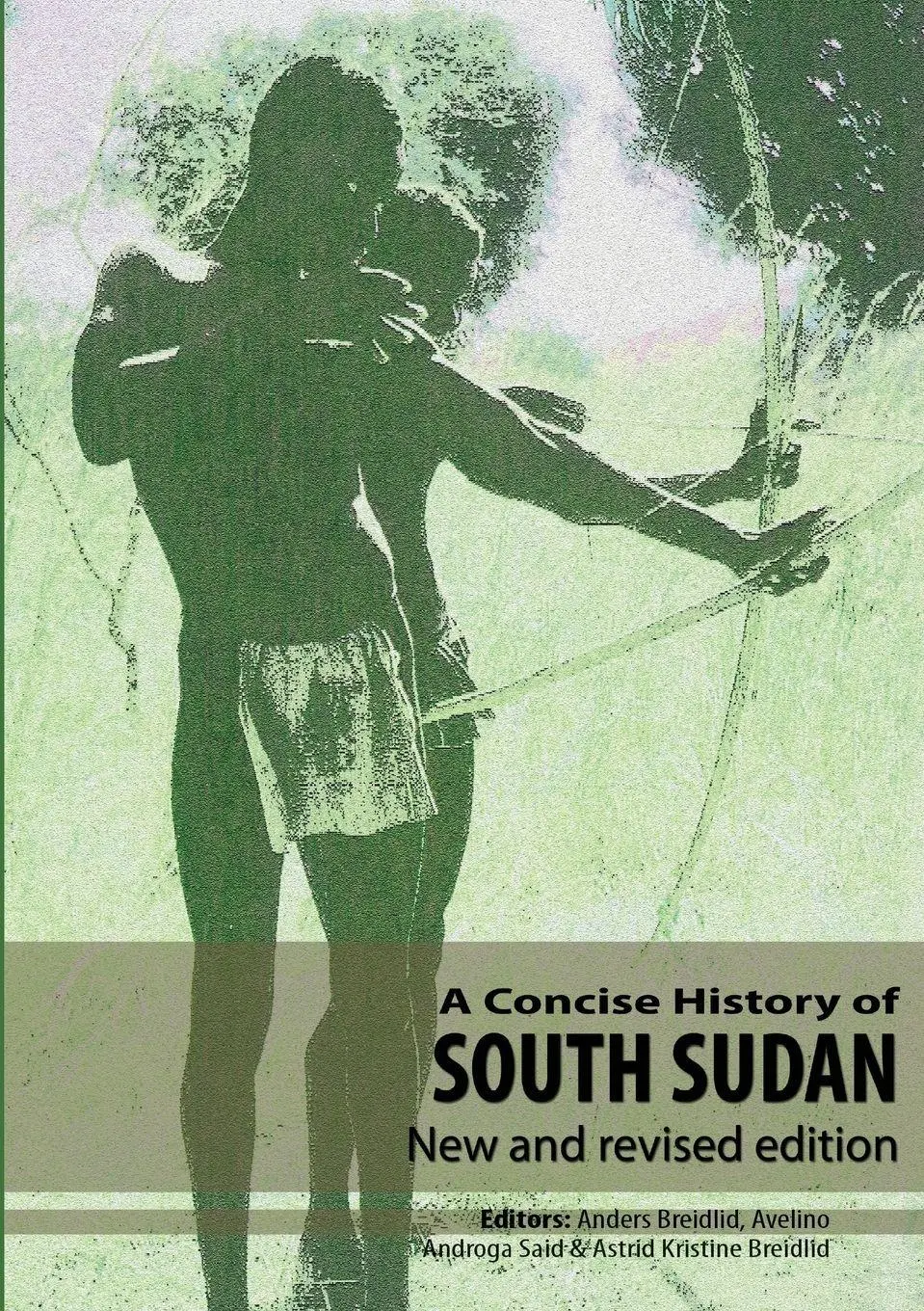 Cover: 9789970253371 | A Concise History of South Sudan | New and Revised Edition | Breidlid