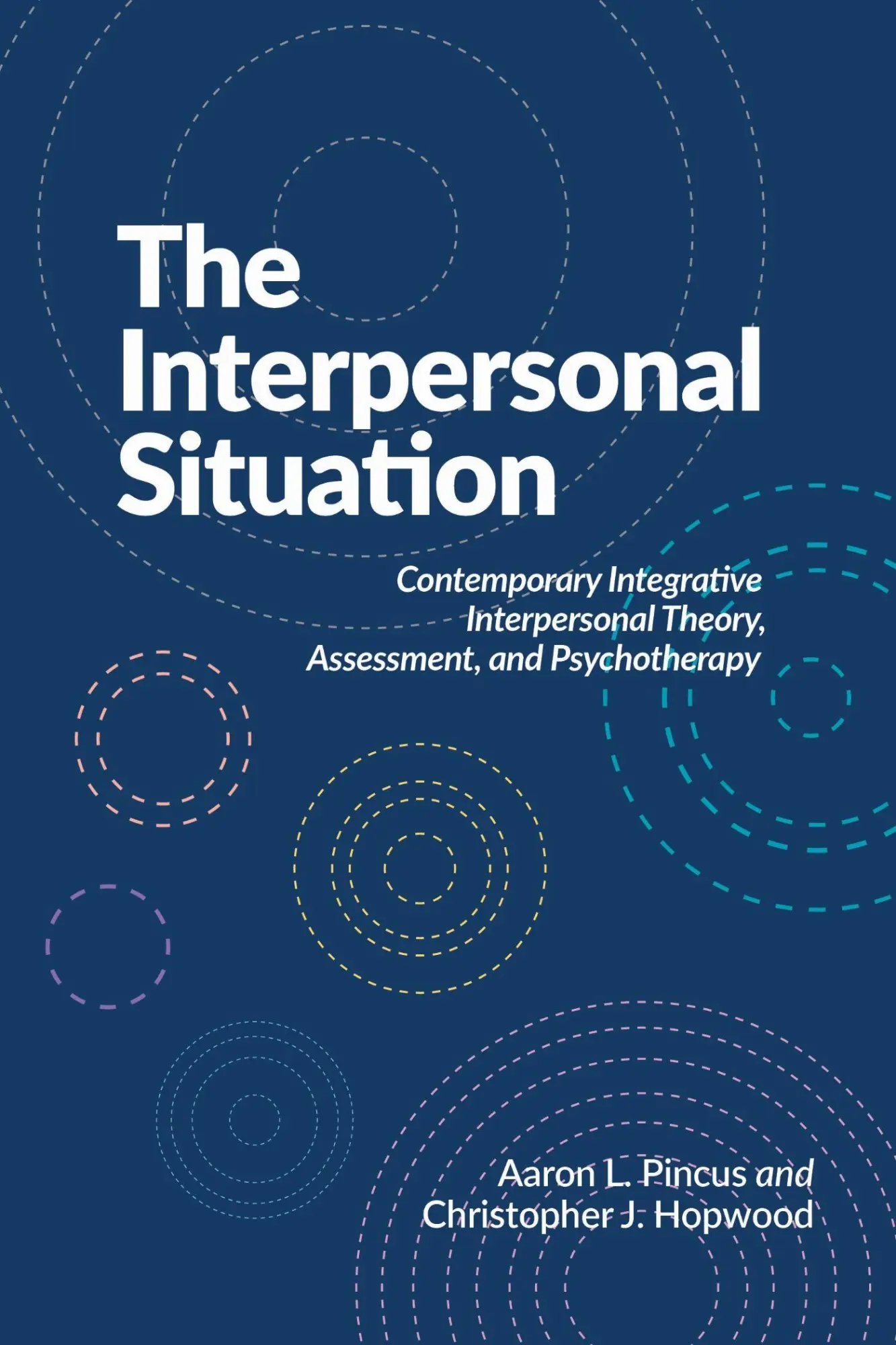 Cover: 9781433843471 | The Interpersonal Situation | Aaron L. Pincus (u. a.) | Taschenbuch
