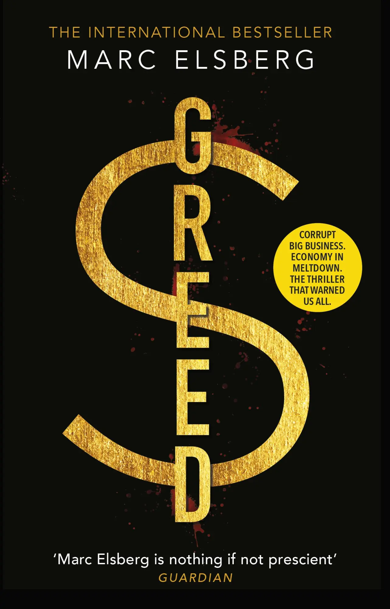 Cover: 9781784163471 | Greed | Marc Elsberg | Taschenbuch | 464 S. | Englisch | 2020