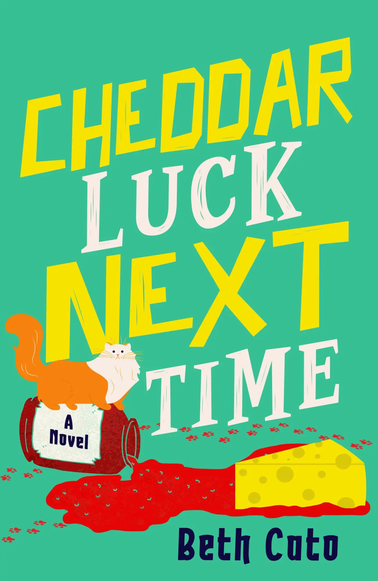 Cover: 9781915523471 | Cheddar Luck Next Time | Beth Cato | Taschenbuch | Englisch | 2025