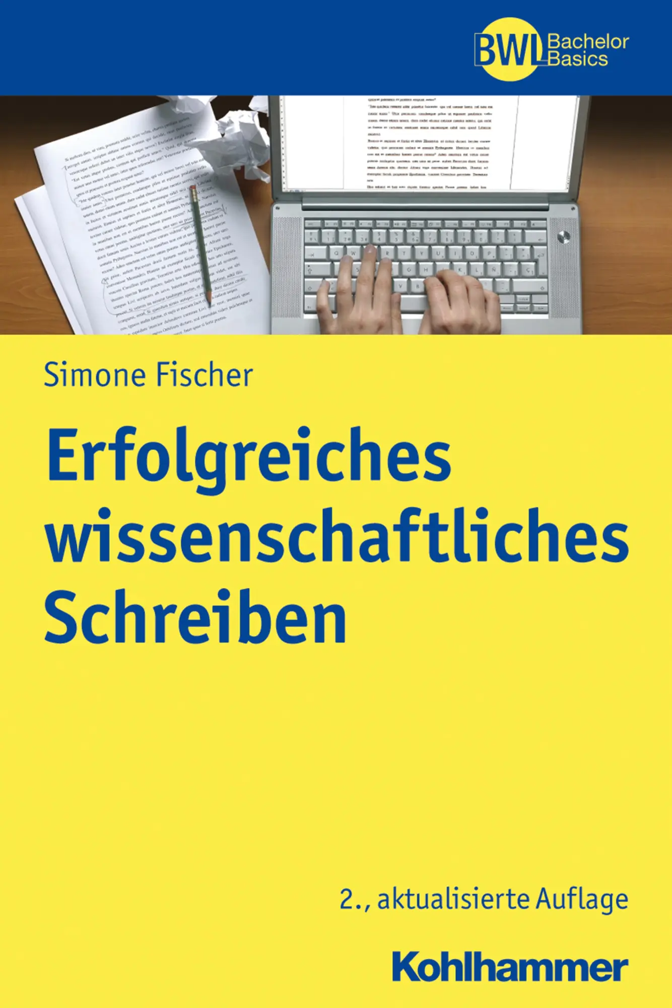 Cover: 9783170373471 | Erfolgreiches wissenschaftliches Schreiben | Simone Fischer | Buch