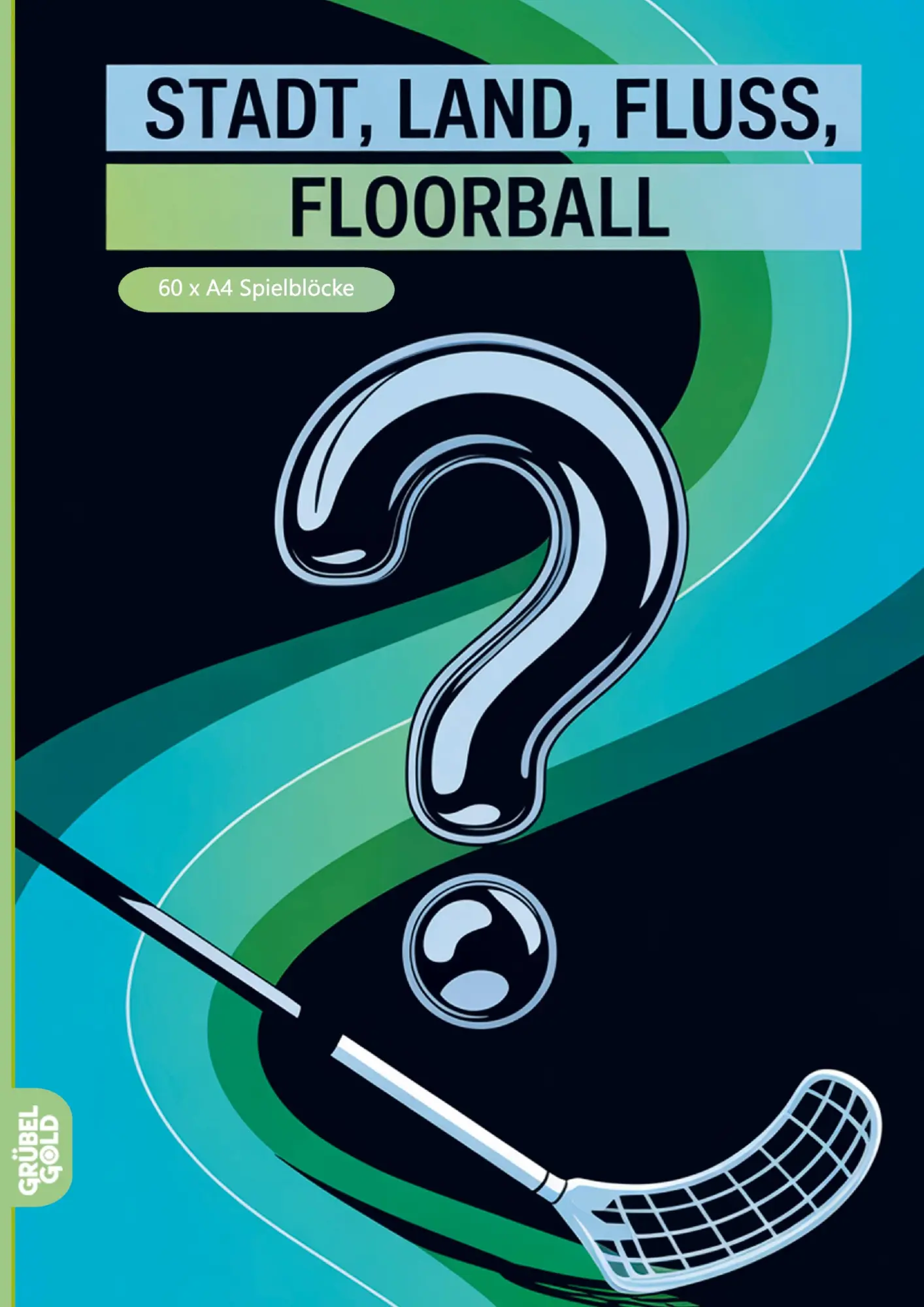 Cover: 9783693193471 | Stadt, Land, Fluss, Floorball | Grübelgold Rätselhefte | Taschenbuch