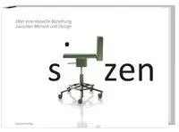 Cover: 9783887783471 | Sitzen | Über eine reizvolle Beziehung zwischen Mensch und Design
