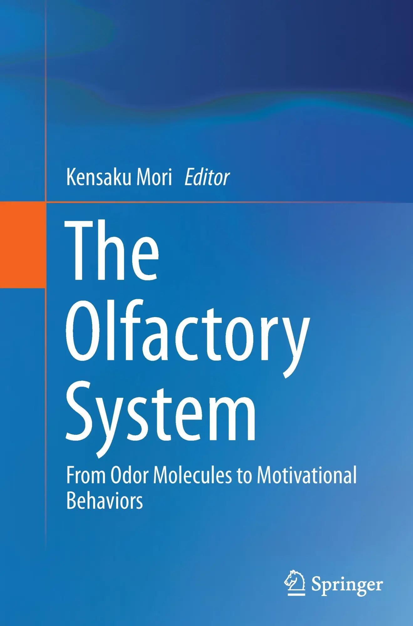 Cover: 9784431563471 | The Olfactory System | From Odor Molecules to Motivational Behaviors