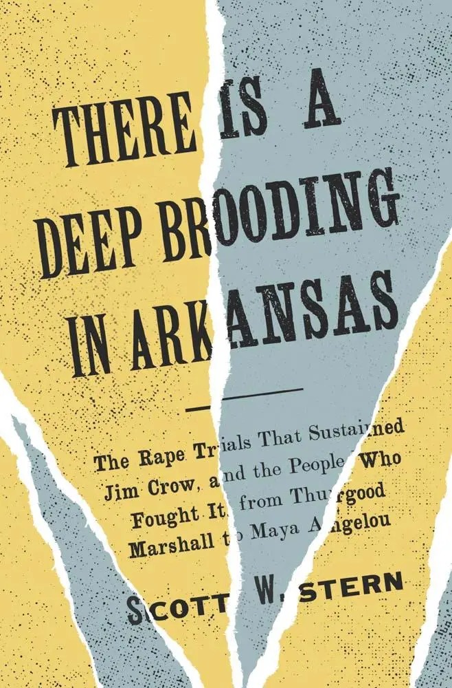 Yale University Press There Is A Deep Brooding In Arkansas