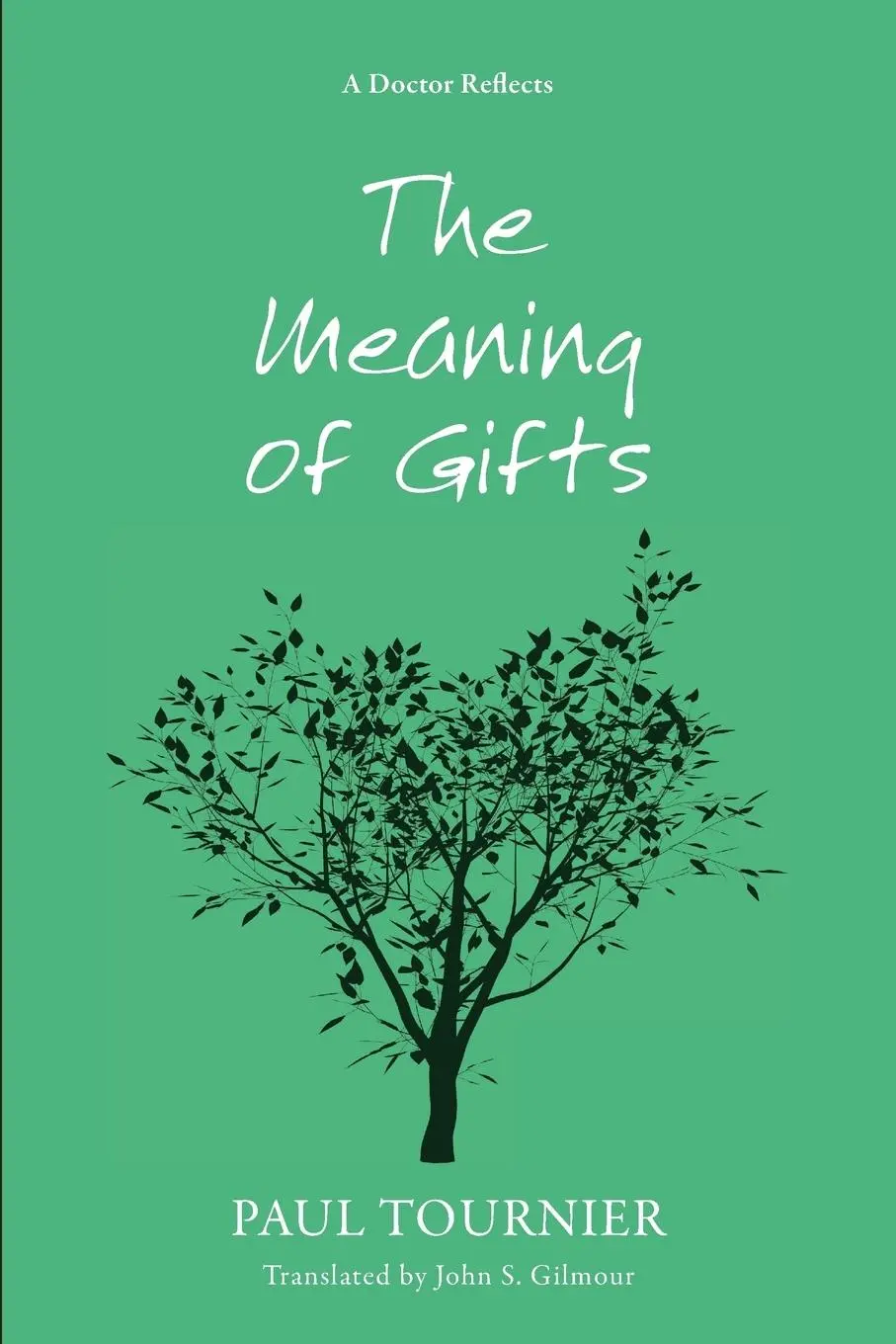 Cover: 9781620323571 | The Meaning of Gifts | Paul Tournier | Taschenbuch | Englisch | 2012