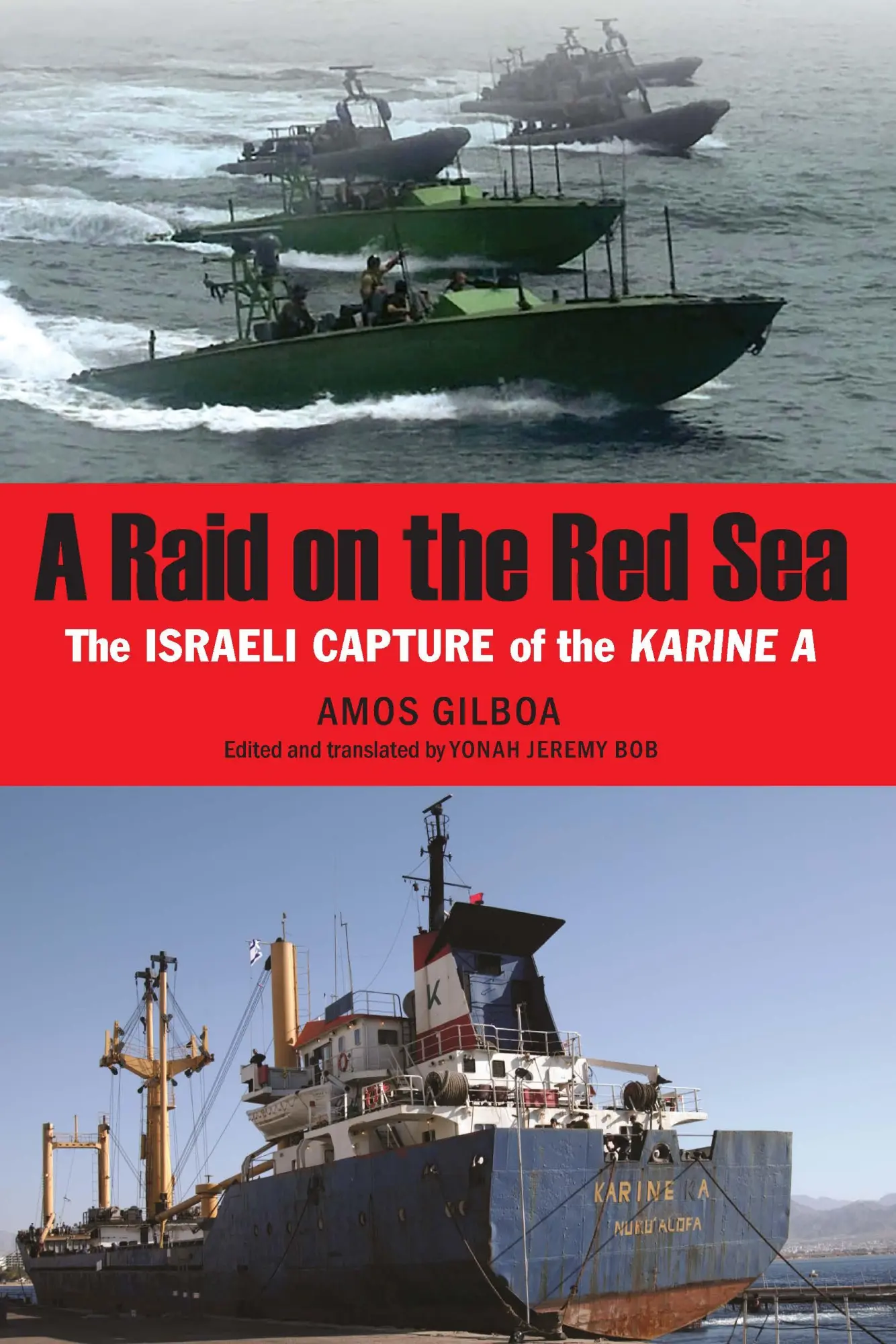Cover: 9781640123571 | A Raid on the Red Sea | The Israeli Capture of the Karine a | Gilboa