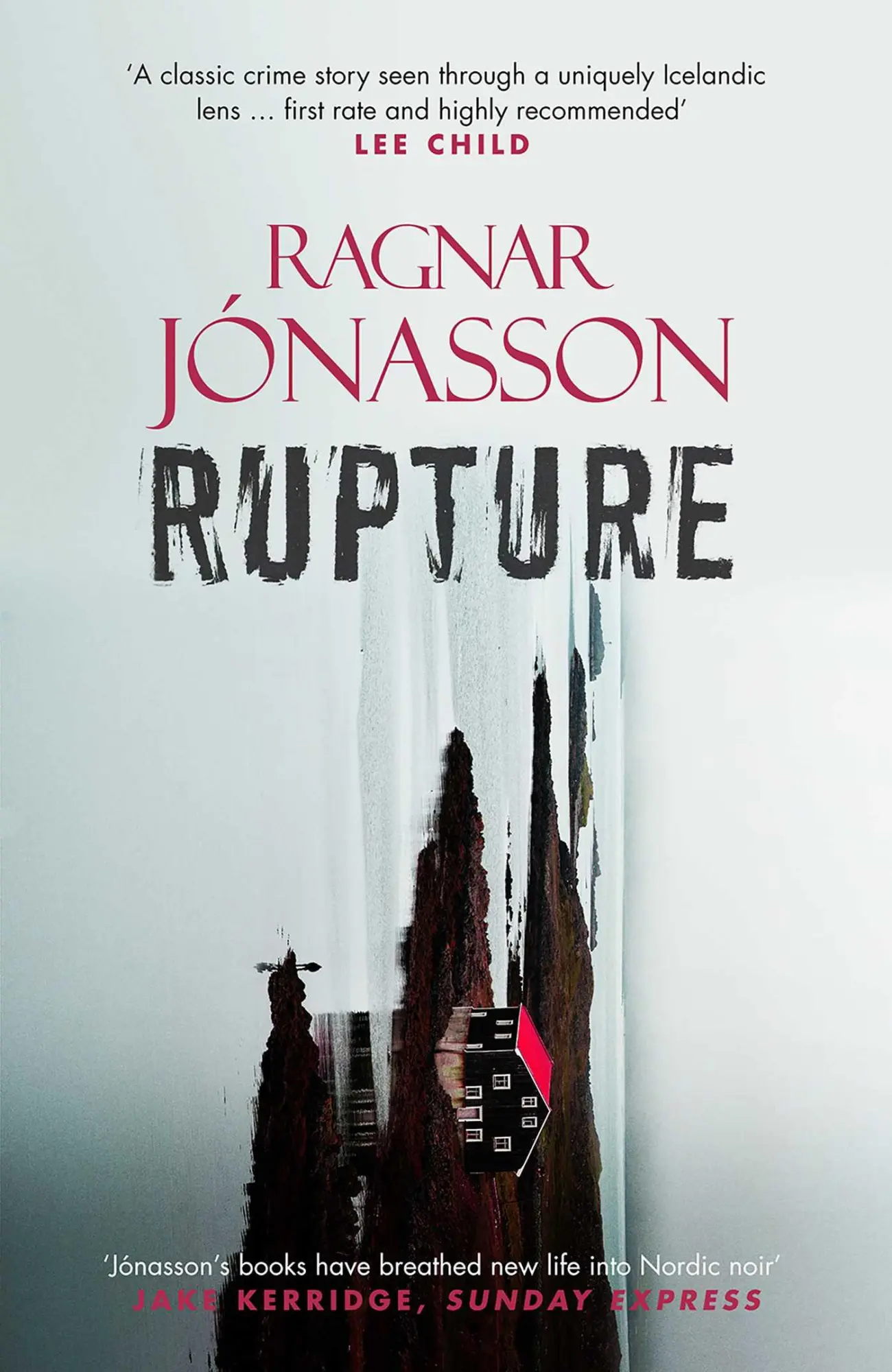Cover: 9781910633571 | Rupture | Ragnar Jonasson | Taschenbuch | Kartoniert / Broschiert
