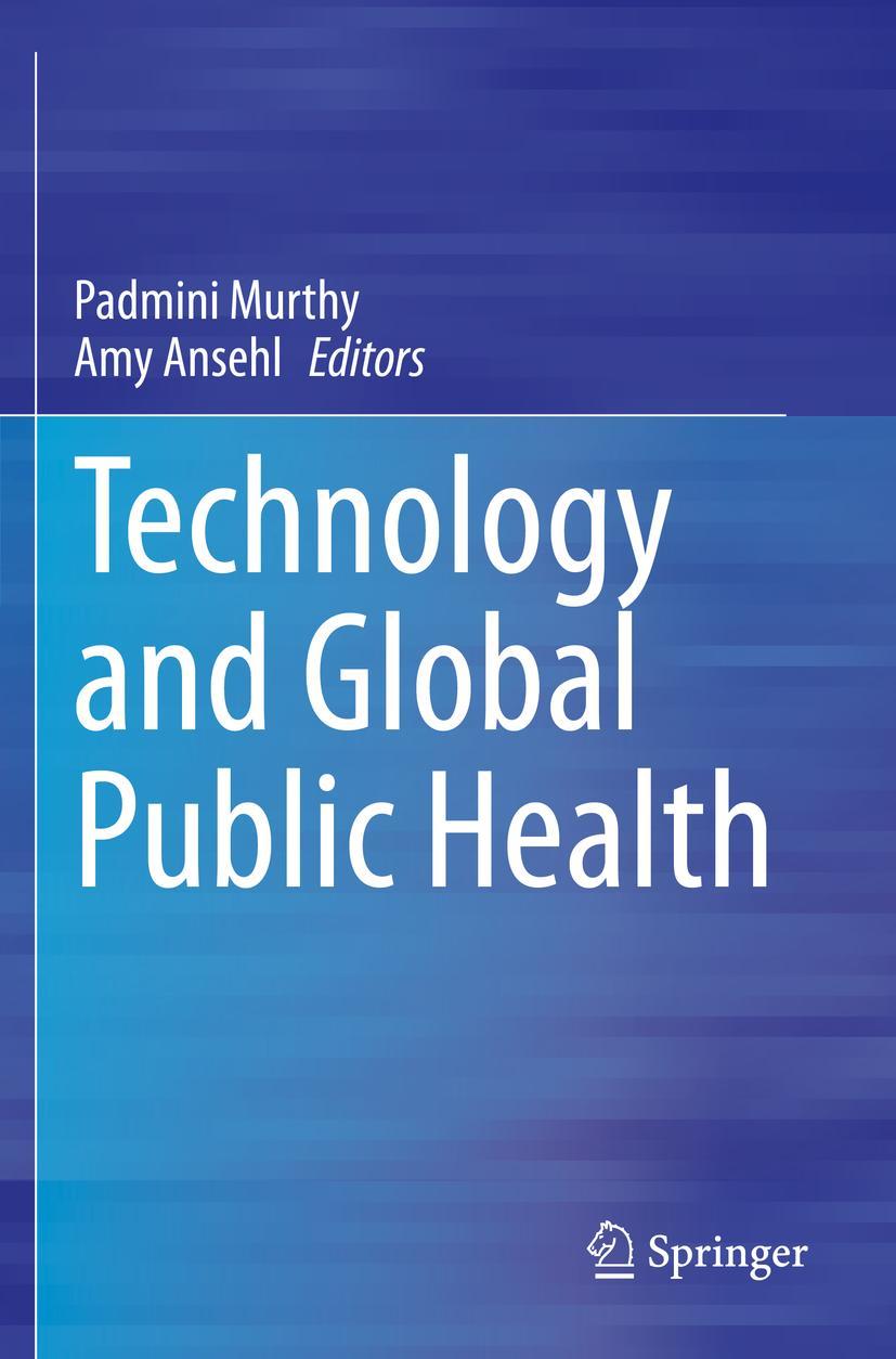 Cover: 9783030463571 | Technology and Global Public Health | Amy Ansehl (u. a.) | Taschenbuch