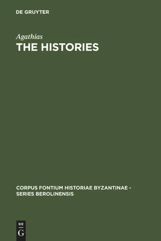 Cover: 9783110033571 | The Histories | Agathias | Buch | XVI | Englisch | 1975 | De Gruyter
