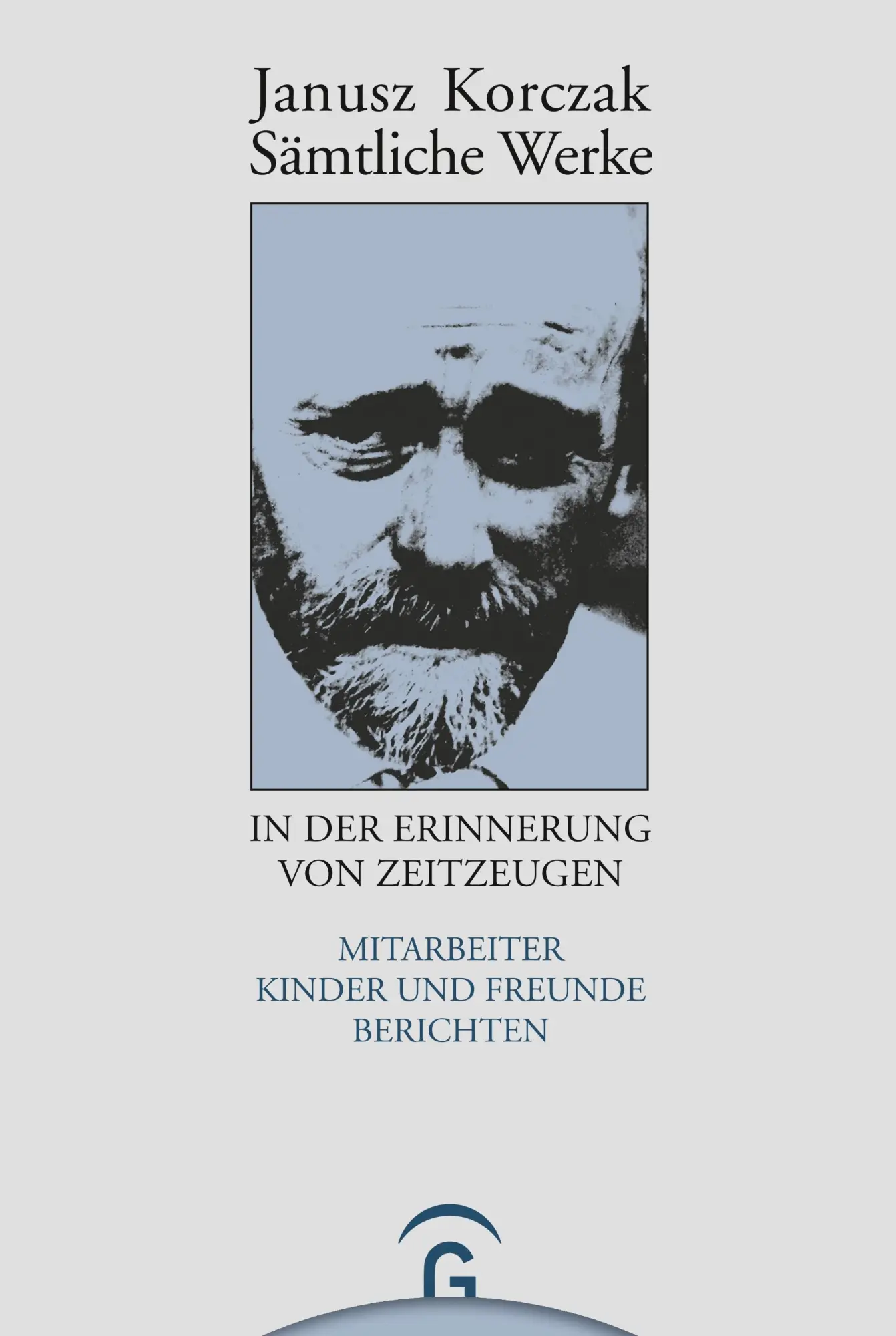 Cover: 9783579023571 | Janusz Korczak in der Erinnerung von Zeitzeugen | Beiner (u. a.) | GVH