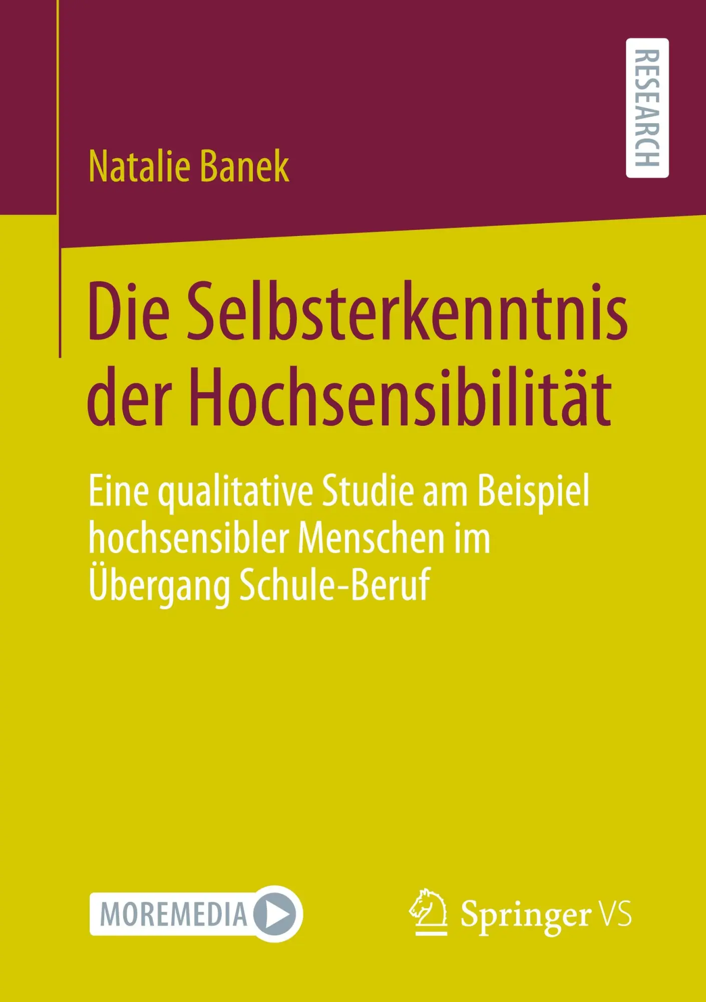 Cover: 9783658393571 | Die Selbsterkenntnis der Hochsensibilität | Natalie Banek | Buch | xix