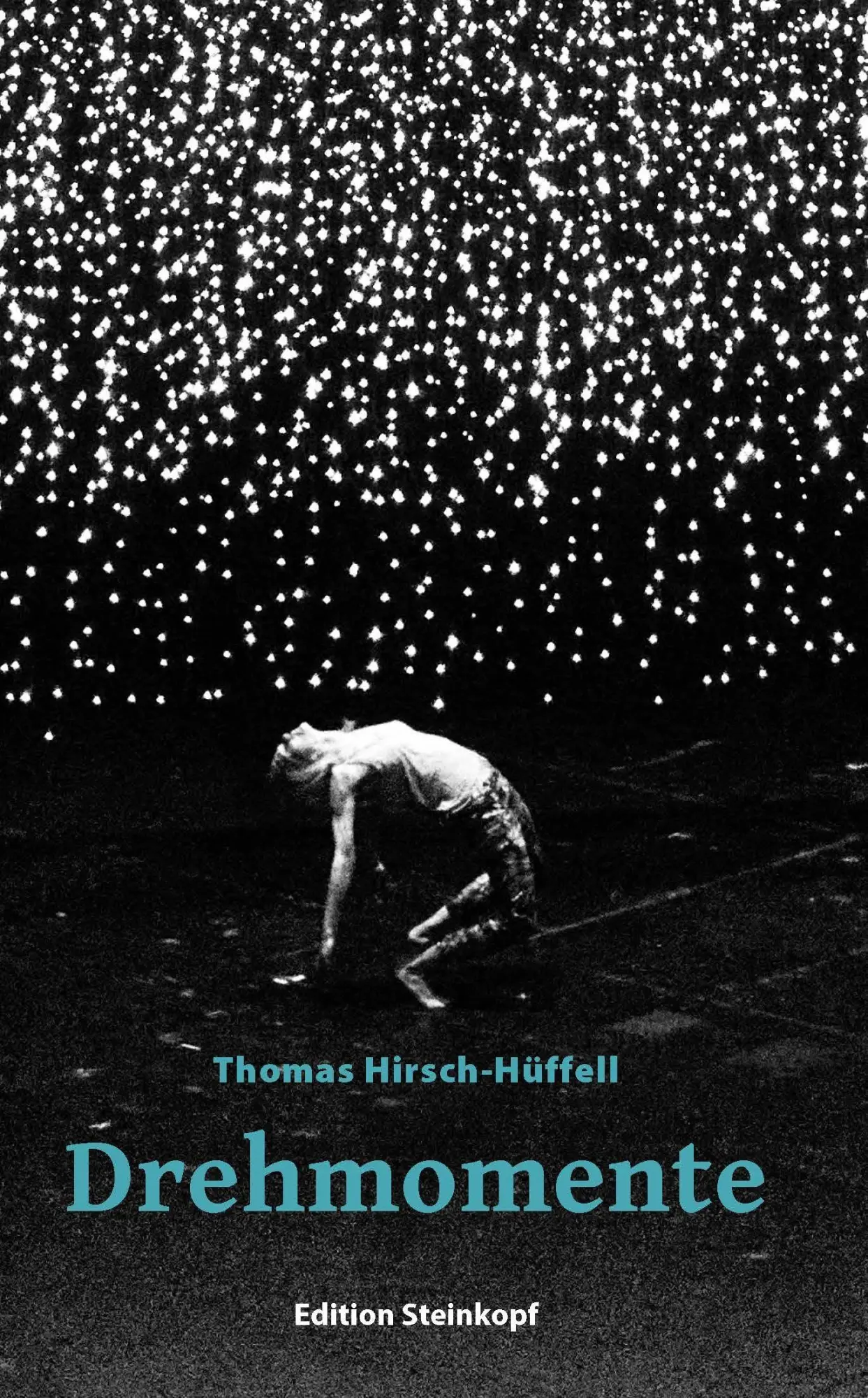 Cover: 9783875033571 | Drehmomente | Kurzgeschichten | Thomas Hirsch-Hüffel | Taschenbuch